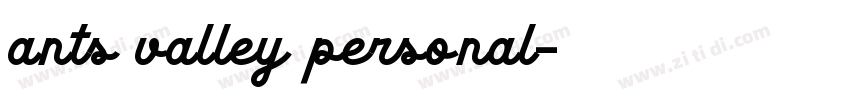 ants valley personal字体转换 ants valley personal字体转换
